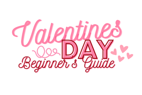 Valentines Day - A Beginners Guide