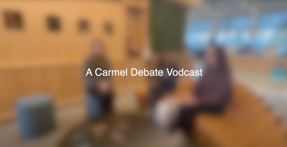 A Carmel Debate Vodcast